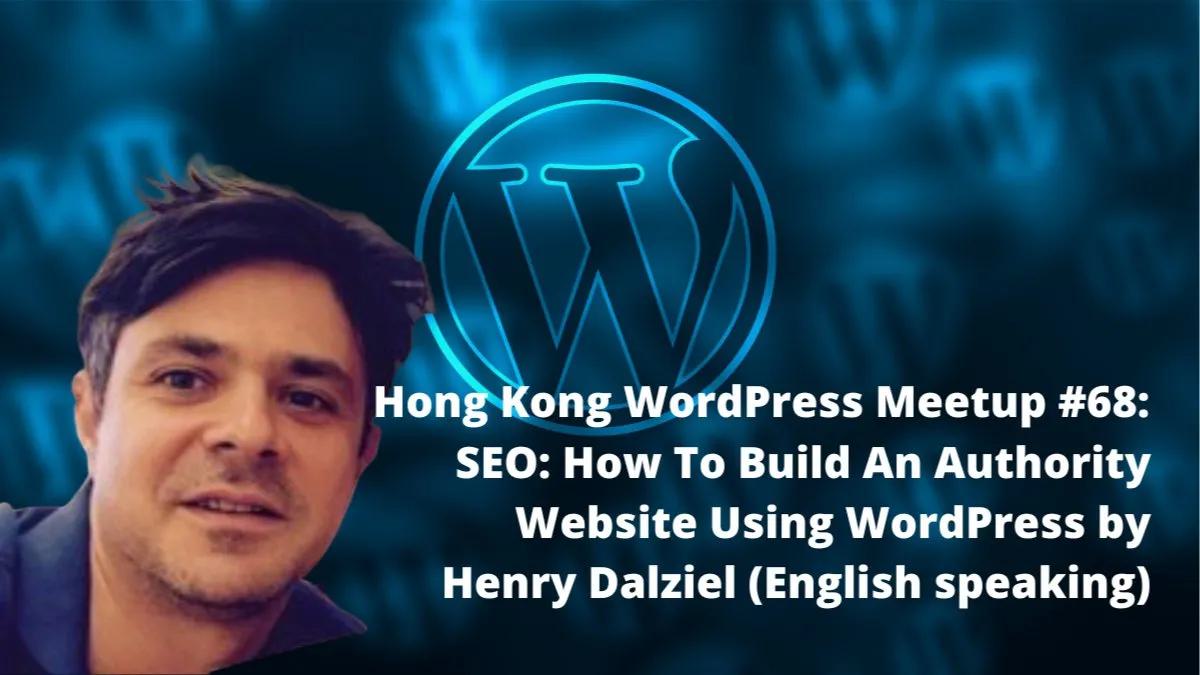 Hong Kong WordPress Meetup #68